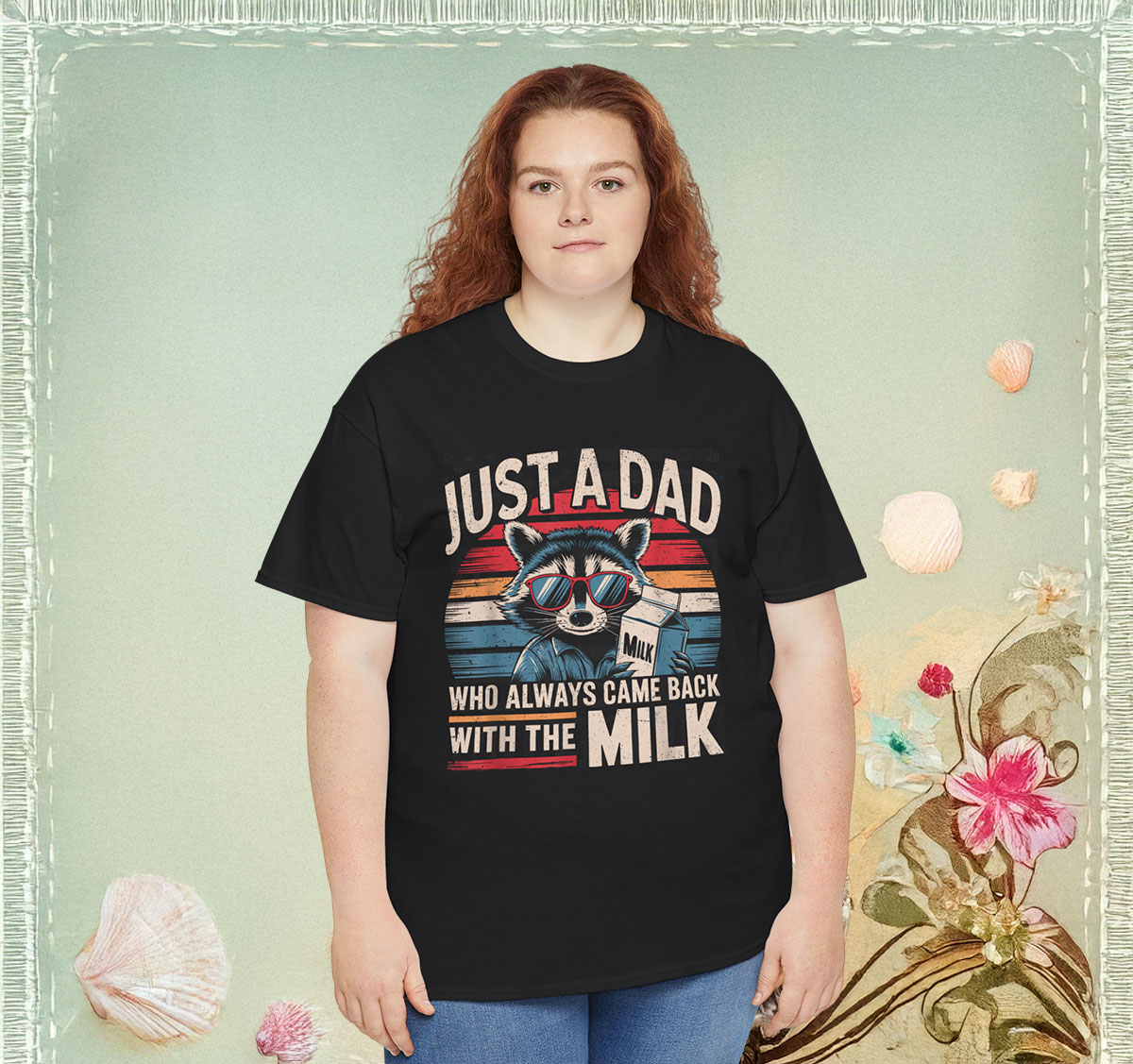 Just A Dad Who Always Came Back Funny Father's Day for Dad T-Shirt