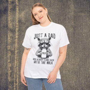 Just A Dad Who Always Came Back With Milk Shirt Trendy Father Day