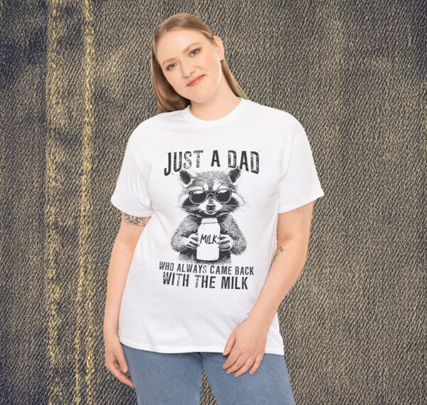 Just A Dad Who Always Came Back With Milk Shirt Trendy Father Day